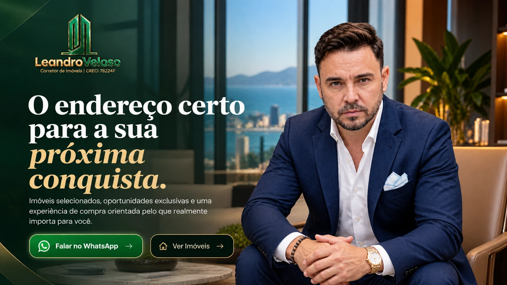 Leandro Veloso — O endereço certo para a sua próxima conquista. Imóveis selecionados em Balneário Camboriú e região.